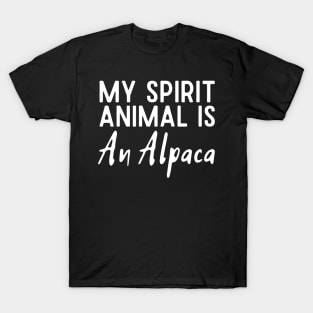 My Spirit Animal  Is An Alpaca T-Shirt